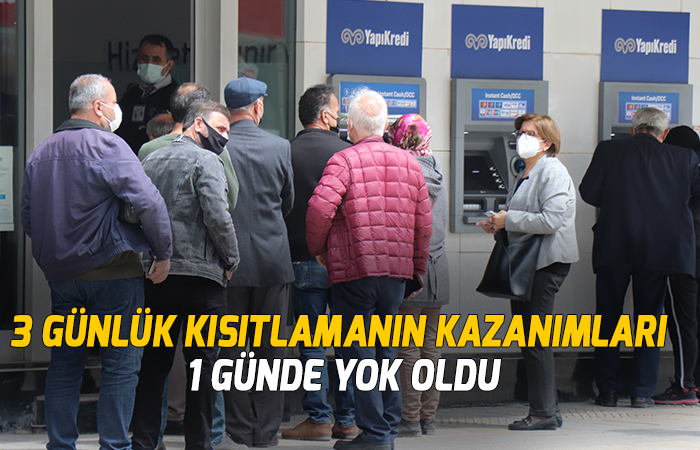 3 günlük kısıtlamanın kazanımları 1 günde yok oldu