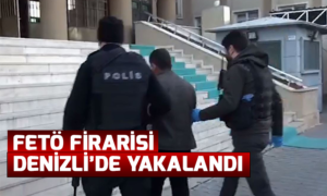 FETÖ firarisi Denizlide yakalandı