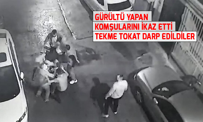 tekme tokat darp edildiler