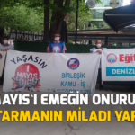 1 Mayısı Emeğin Onurunu Kurtarmanın Miladı Yapalım