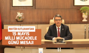 15 Mayıs Milli Mücadele Günü Mesajı