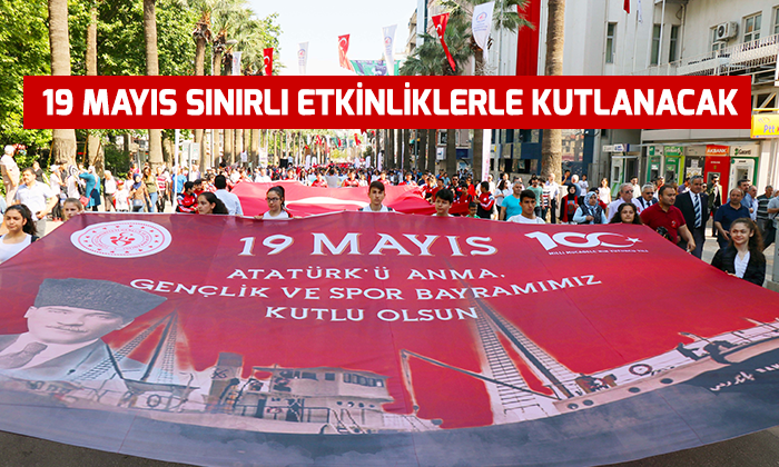 19 Mayıs sınırlı etkinliklerle kutlanacak