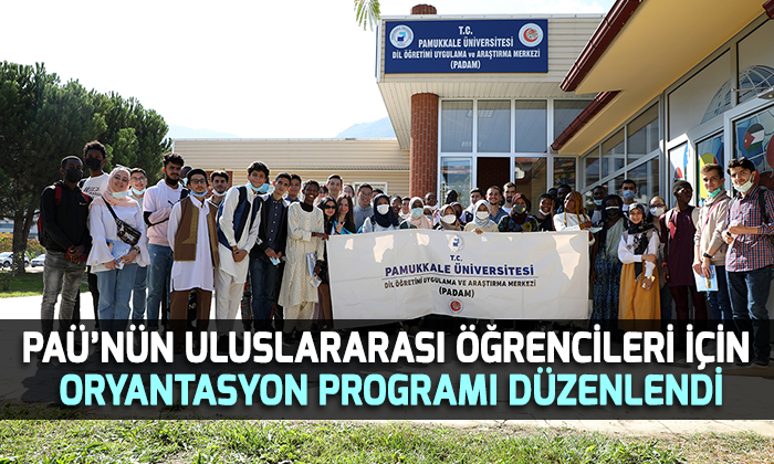 pau nun uluslararasi ogrencileri icin oryantasyon programi duzenlendi denizli sanal basin