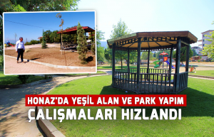 Honaz'da yeşil alan ve park yapım çalışmaları hızlandı