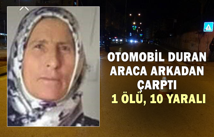 Otomobil duran araca arkadan çarptı