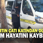 Apartın çatı katından düşen adam hayatını kaybetti