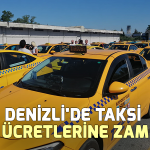 Denizli'de taksi ücretlerine zam