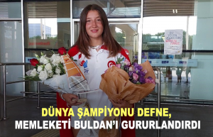 Dünya şampiyonu Defne, memleketi Buldan’ı gururlandırdı2