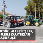 Görüşme sözü alan çiftçiler traktörlerle kapattıkları yolu ulaşıma açtı