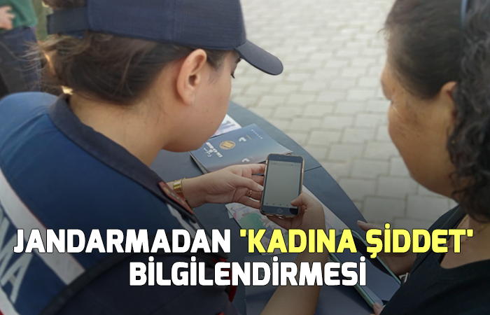 Jandarmadan 'kadına şiddet' bilgilendirmesi