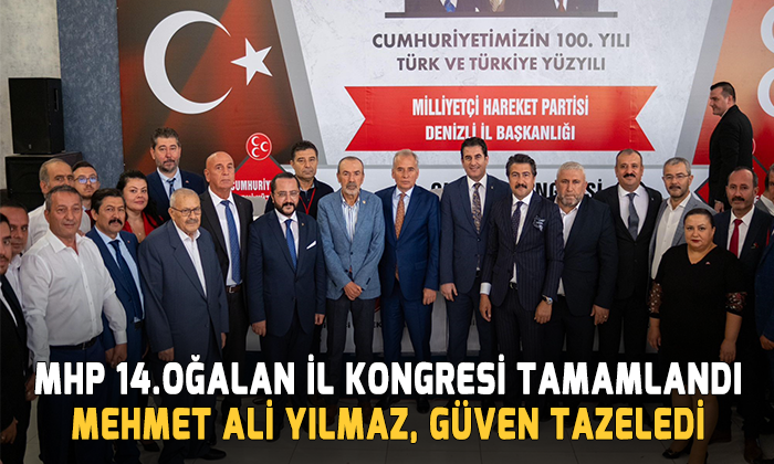 MHP 14.Oğalan İl Kongresi Tamamlandı, Mehmet Ali Yılmaz güven tazeledi