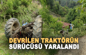 Devrilen traktörün sürücüsü yaralandı