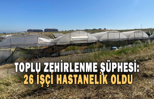 Denizli'de İşçiler Zehirlendi
