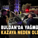 Yağışın neden olduğu kaza ucuz atlatıldı