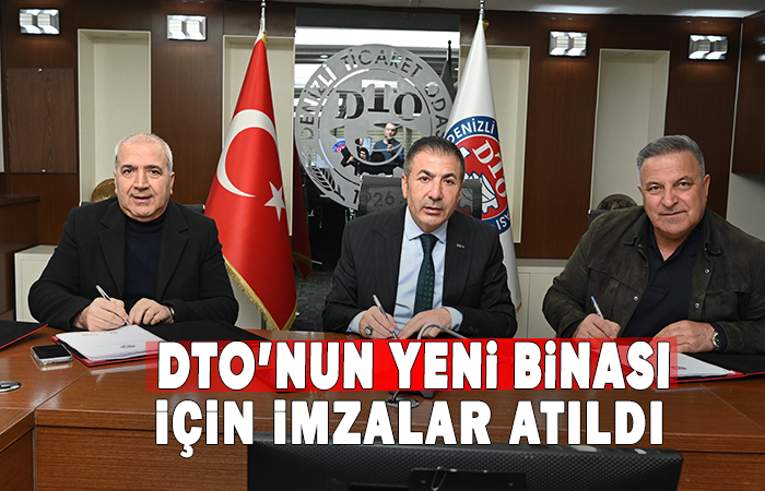 DTO’nun yeni binası için imzalar atıldı