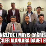 Denizli’de 1 Mayıs çağrısı: Emekçiler alanlara davet edildi