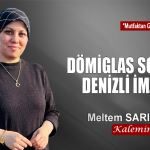 Dömiglas Sosuna Denizli İmzası