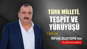 Türk milleti, tespit ve yürüyüşü