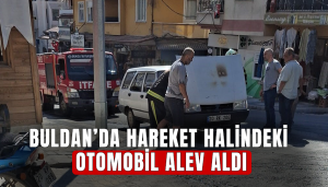 Buldan'da otomobil alev aldı