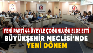 Büyükşehir Meclisi’nde Yeni Dönem