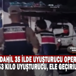 Denizli Dahil 35 İlde Uyuşturucu Operasyonu