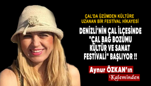 Denizli'nin Çal İlçesinde "Çal Bağ Bozumu Kültür Ve Sanat Festivali" Başlıyor !!