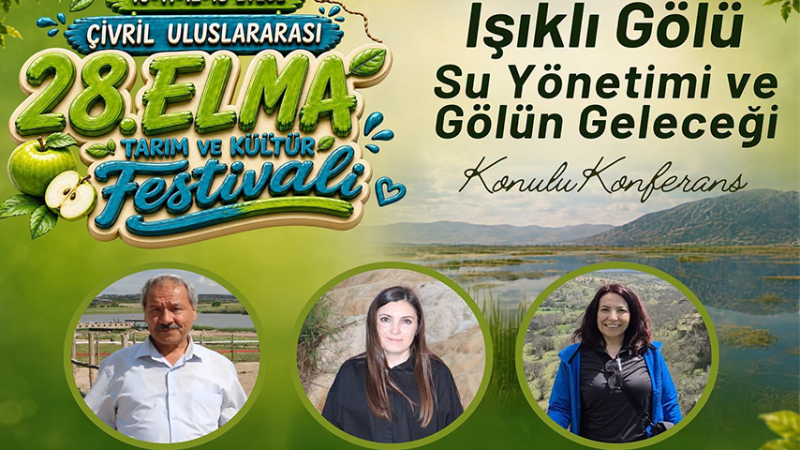 Çivril’de tarım, tarih ve Işıklı Gölü konuşulacak