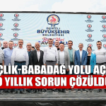 Göveçlik-Babadağ yolu hizmete sunuldu