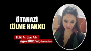 Ötanazi (ÖLME HAKKI)