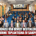 Denizli OSB devlet destekleri bilgilendirme toplantısına ev sahipliği yaptı