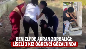 Denizli’de Akran Zorbalığı